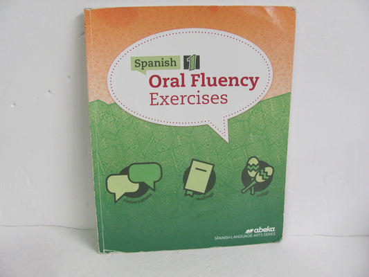 Spanish 1 Oral Fluency Exercises Abeka Student Book Pre-Owned Spanish Books