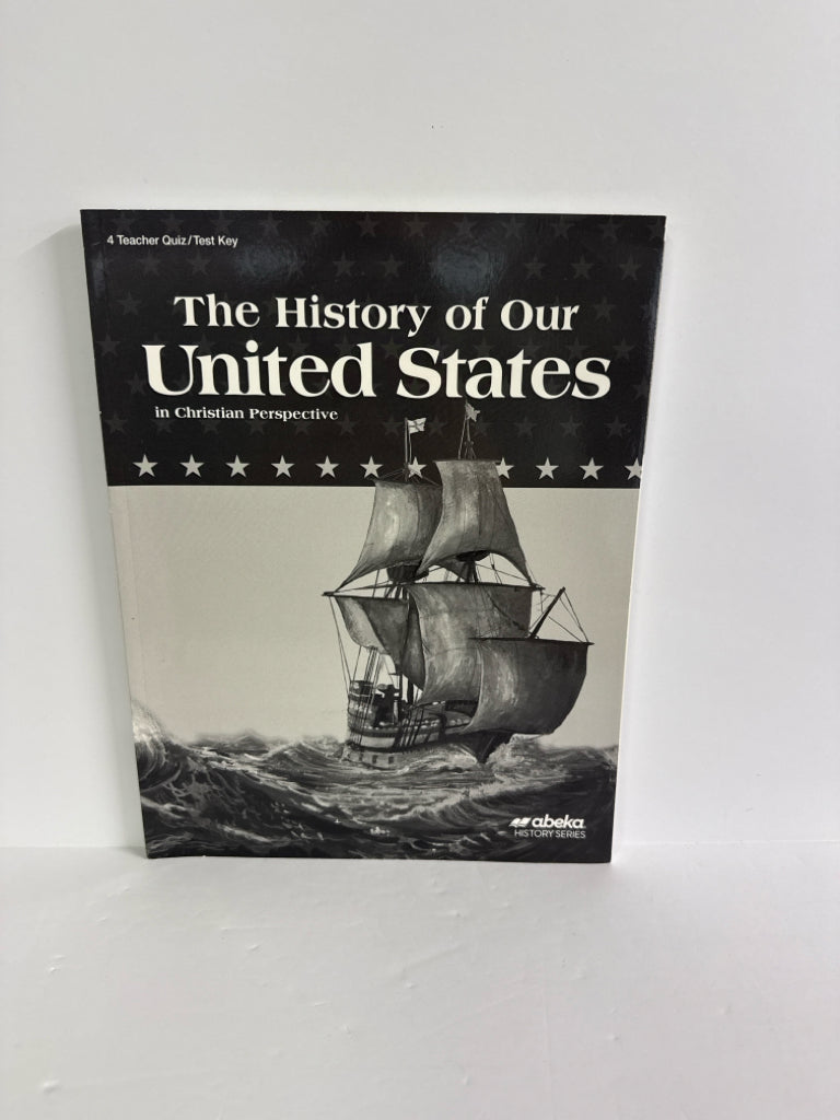 The History of Our United States Abeka 4th Grade History Textbooks
