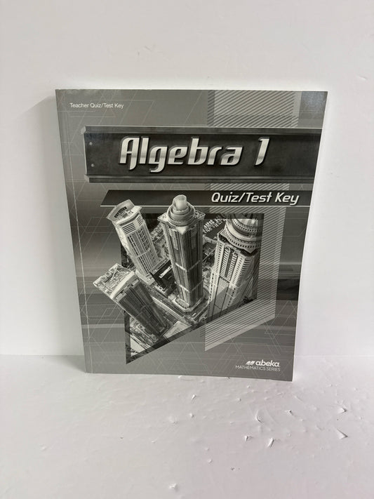 Algebra 1 Abeka Quiz/Test Key  Pre-Owned 9th Grade Mathematics Textbooks