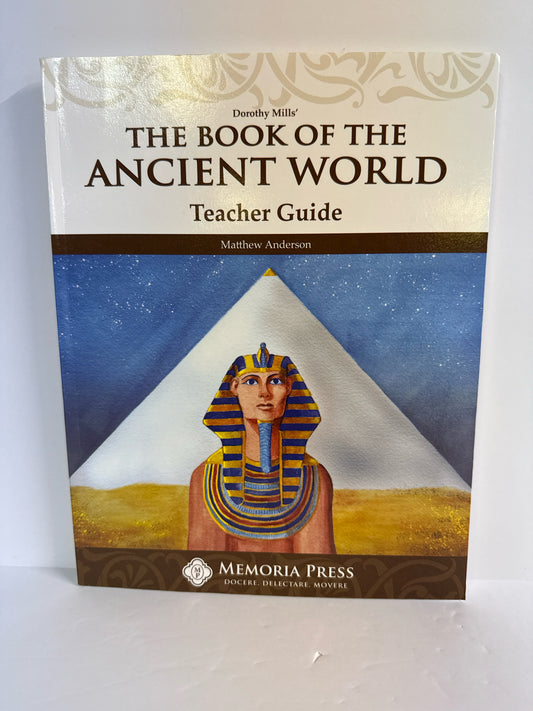 The Book of the Ancient World Memoria Press Middle School History Textbooks