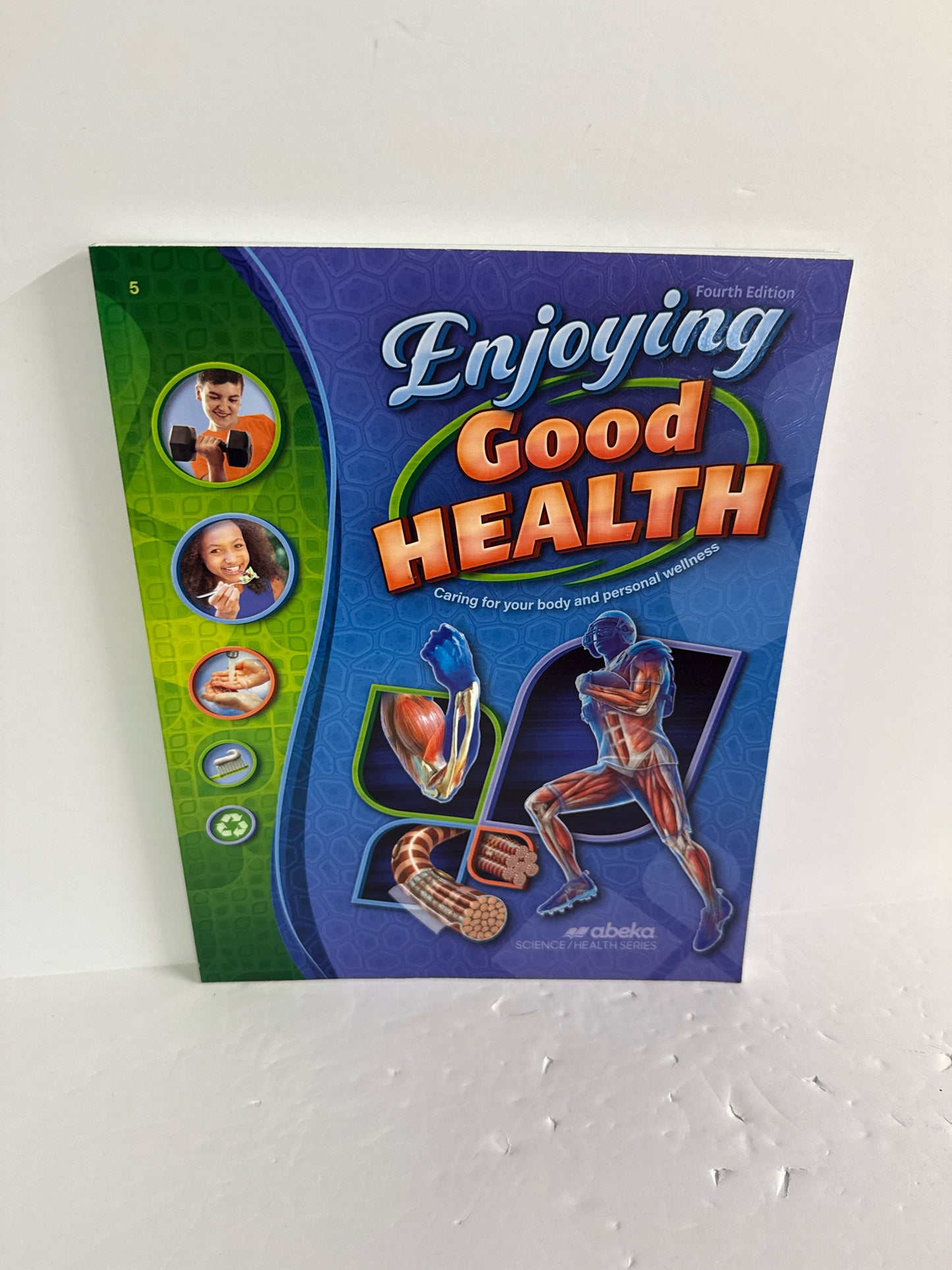 Enjoying Good Health Abeka Student Text 5th Grade Science Textbooks