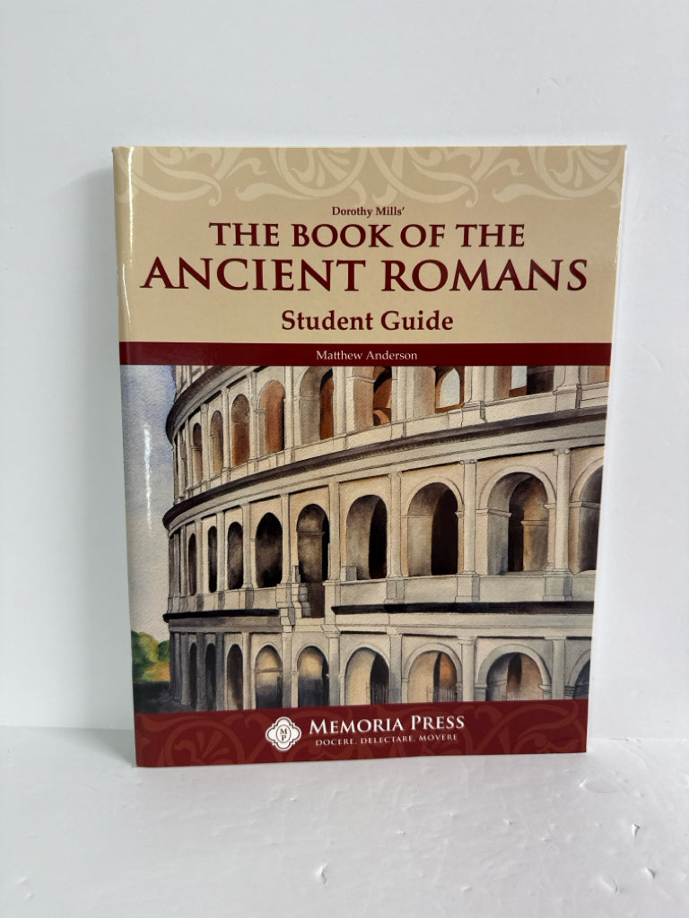The Book of the Ancient Romans Memoria Press Middle School Memoria Press