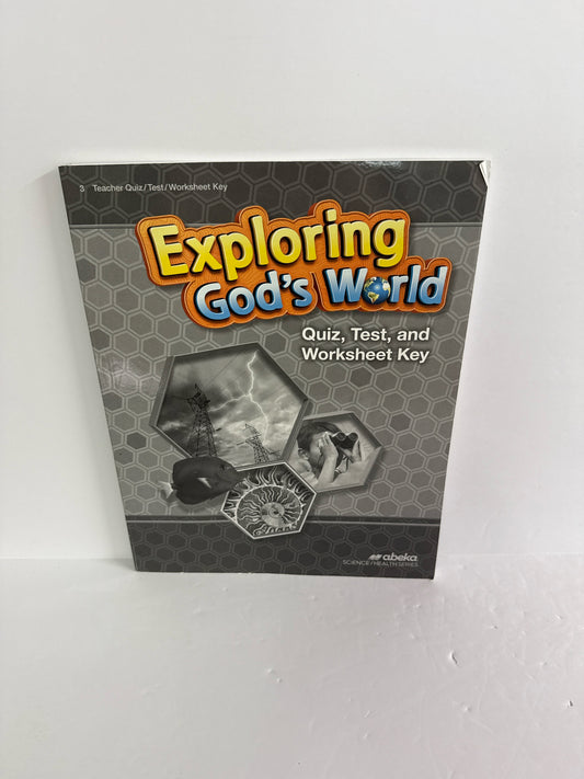 Exploring God's World Abeka Quiz, Test, and Worksheet Key Science Textbooks