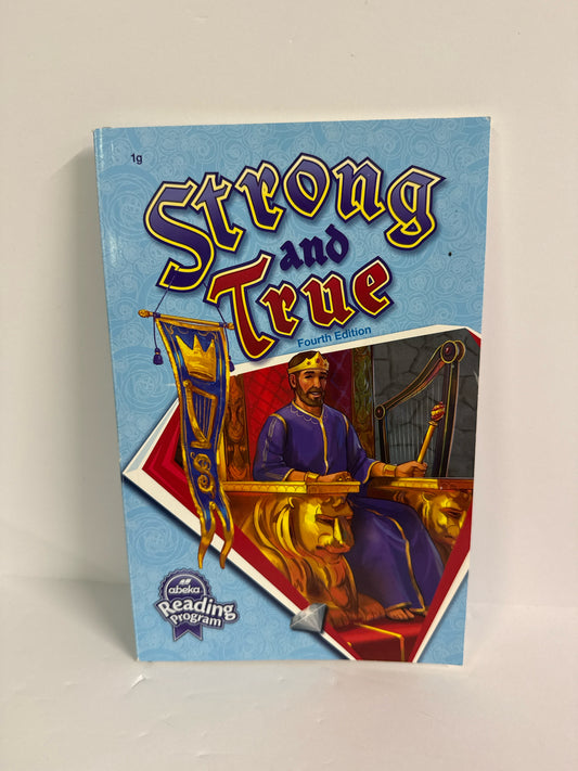 Strong and True Abeka Reader  Pre-Owned 1st Grade Reading Textbooks