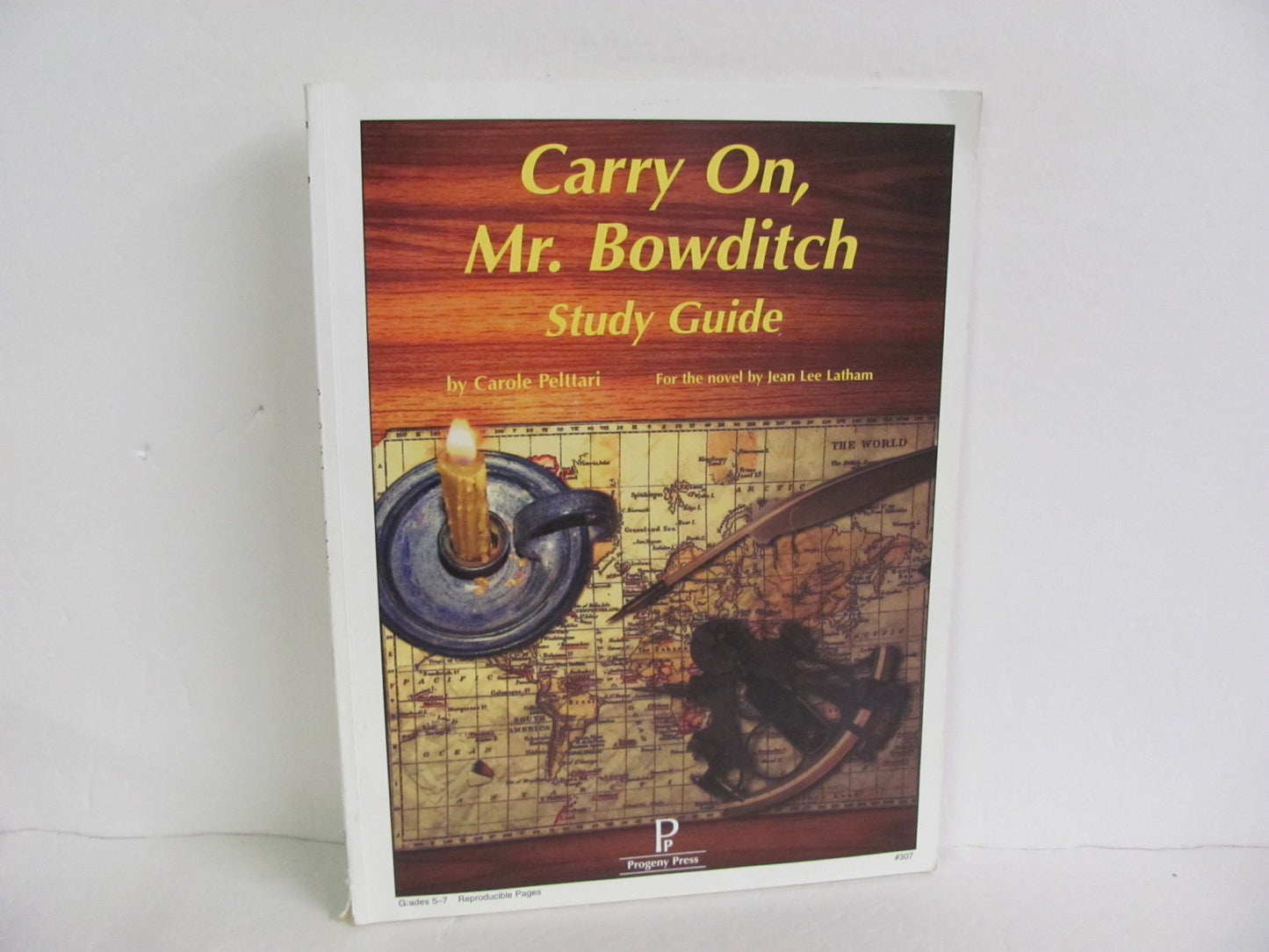 Carry On, Mr. Bowditch Progeny Press Guide  Pre-Owned Latham Fiction Books