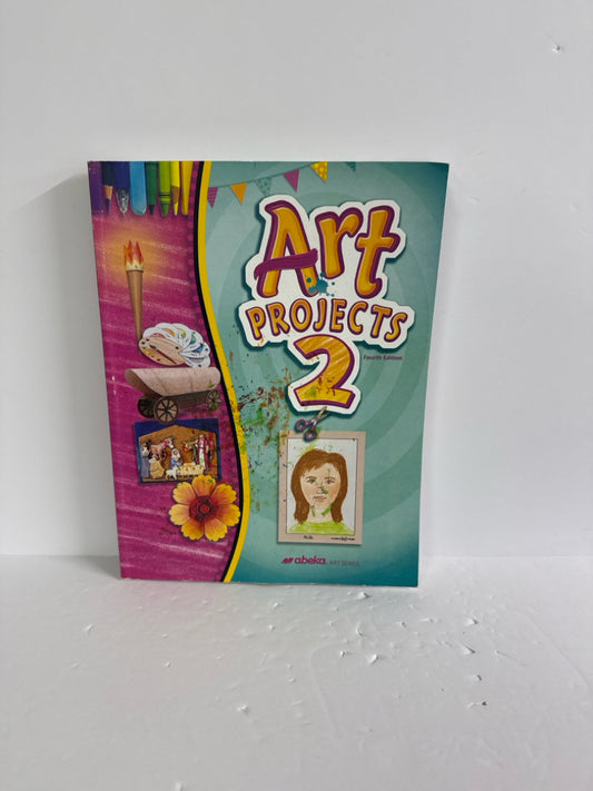 Art Projects 2 Abeka Student Book Pre-Owned 2nd Grade Art Books