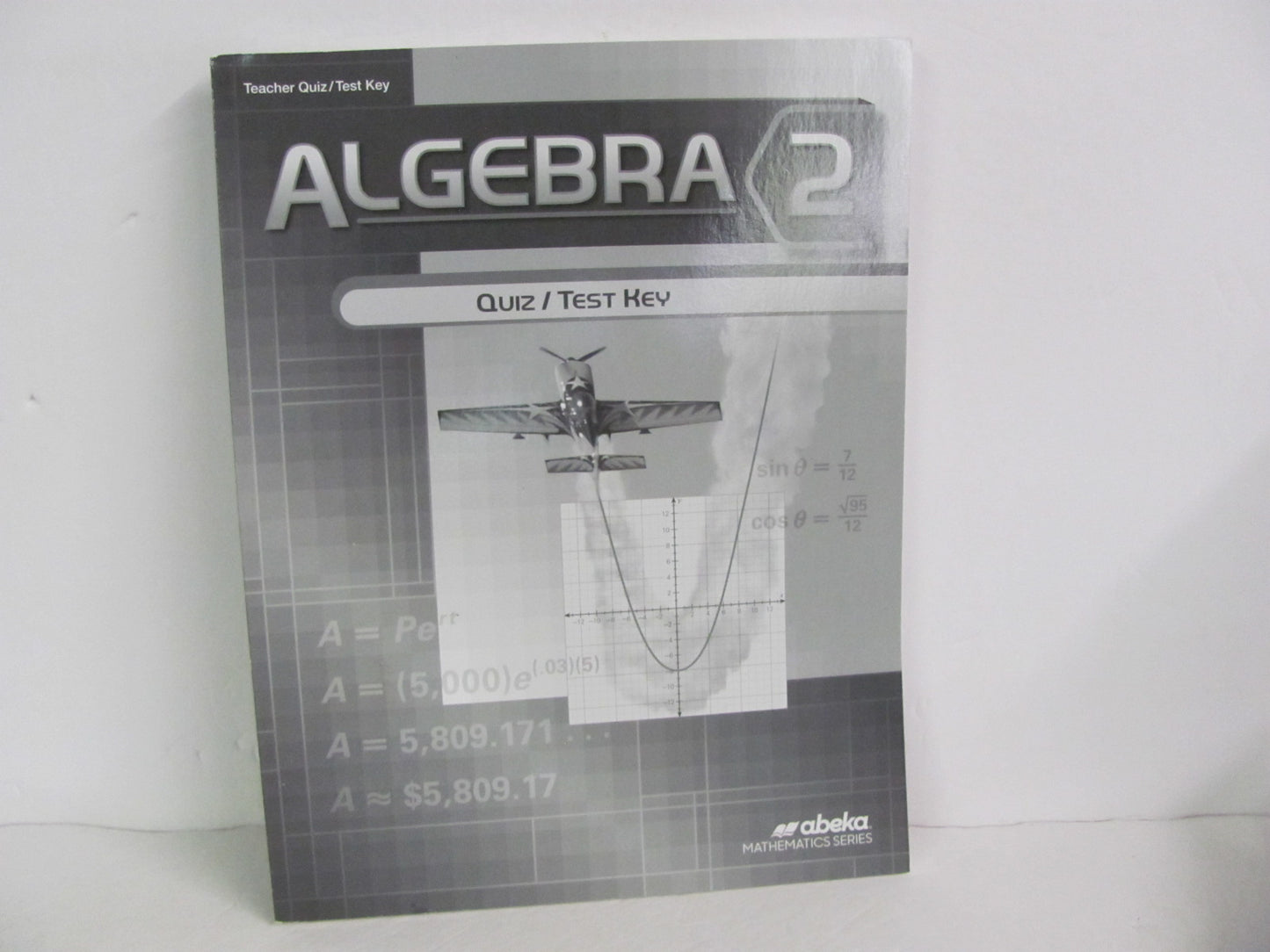 Algebra 2 Abeka Quiz/Test Key  Pre-Owned 10th Grade Mathematics Textbooks