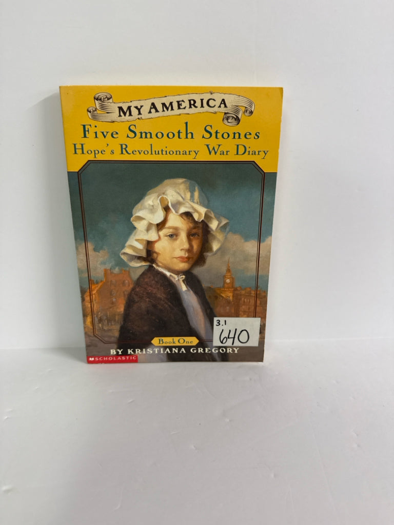 Five Smooth Stones Scholastic Pre-Owned Kristiana Gregory Historical Fiction