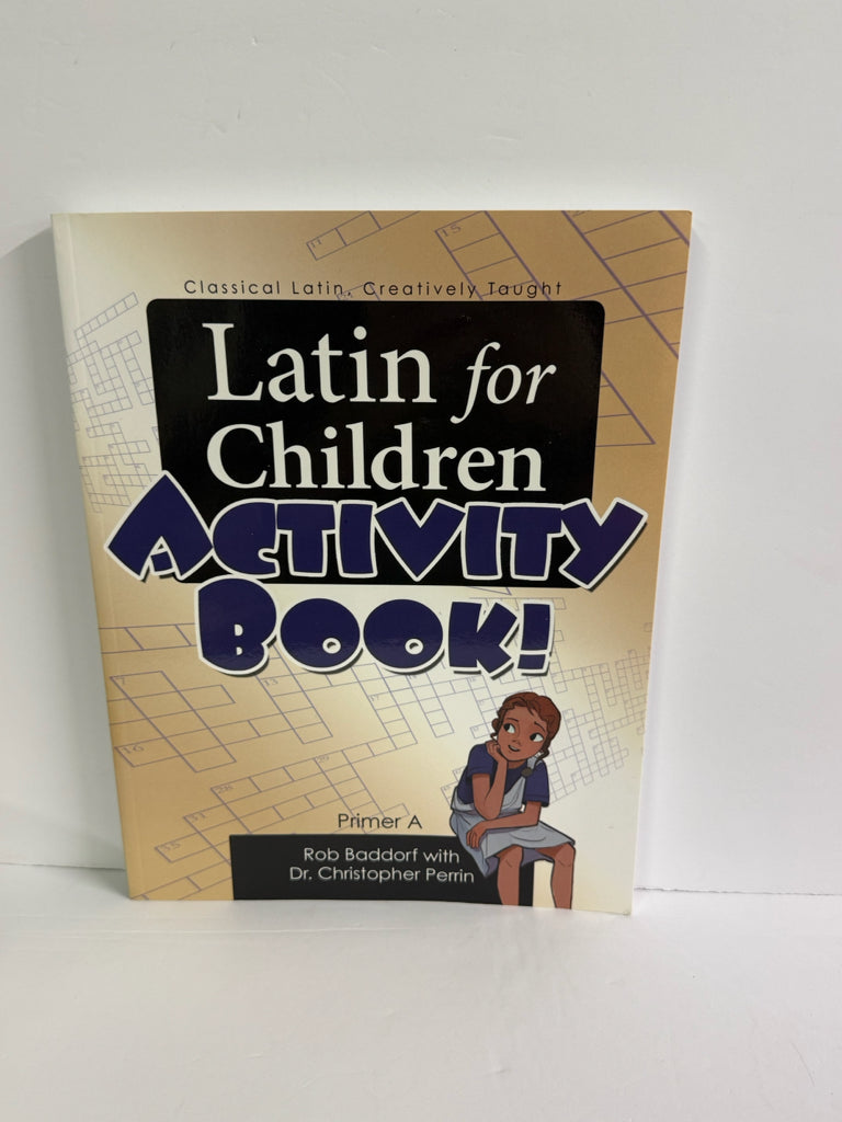 Latin for Children Primer A Classical Academic Activity Book  Pre-Owned Latin