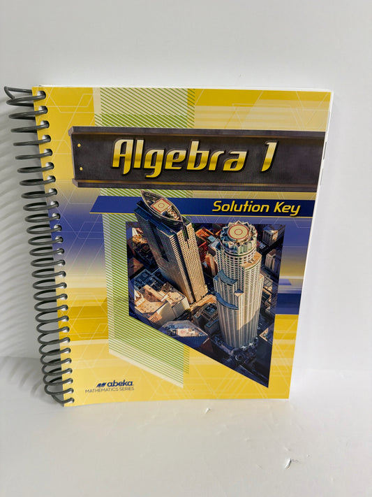 Algebra I Abeka Solution Key Pre-Owned 9th Grade Mathematics Textbooks