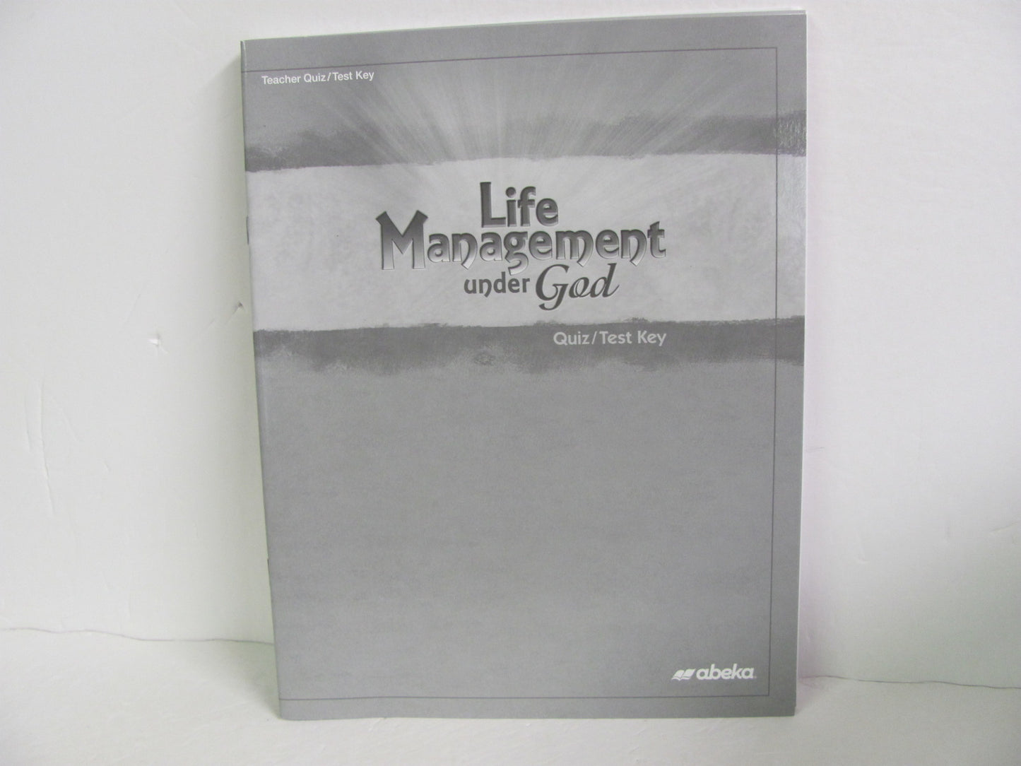 Life Management Under God Abeka Quiz/Test Key  Pre-Owned Bible Textbooks