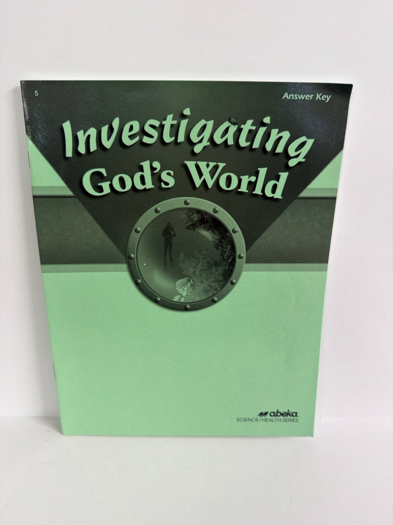 Investigating God's World Abeka Answer Key  Pre-Owned Science Textbooks