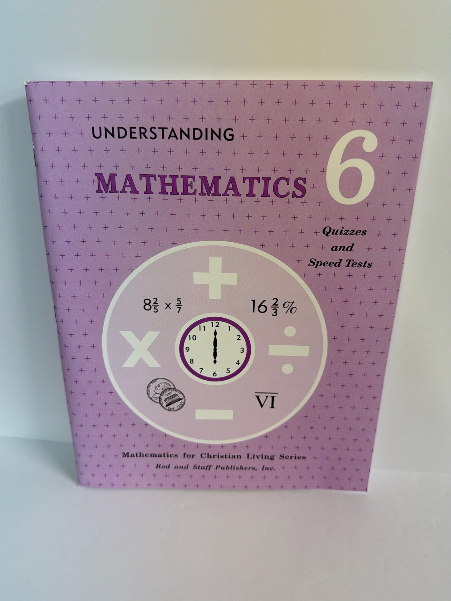 Understanding Mathematics 6 Rod and Staff Quizzes/Tests  Pre-Owned Mathematics