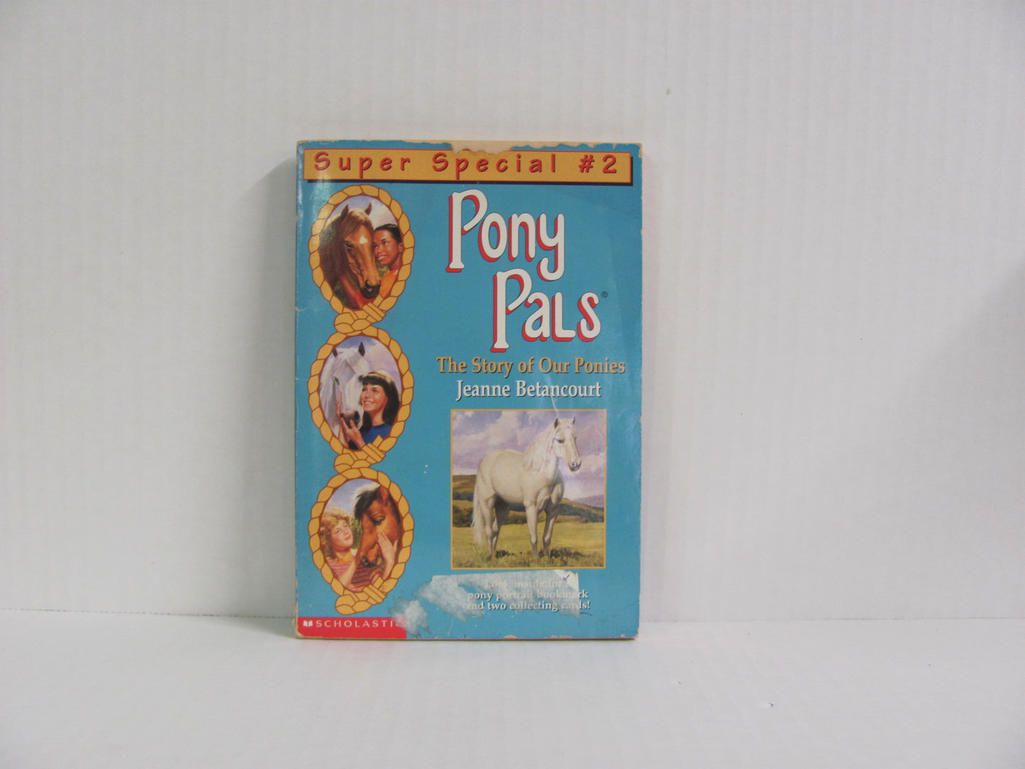 The Story of Our Ponies Scholastic Pre-Owned Jeanne Betancourt Children's Books