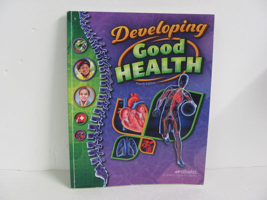 Developing Good Health Abeka Student Book Pre-Owned 4th Grade Health Books