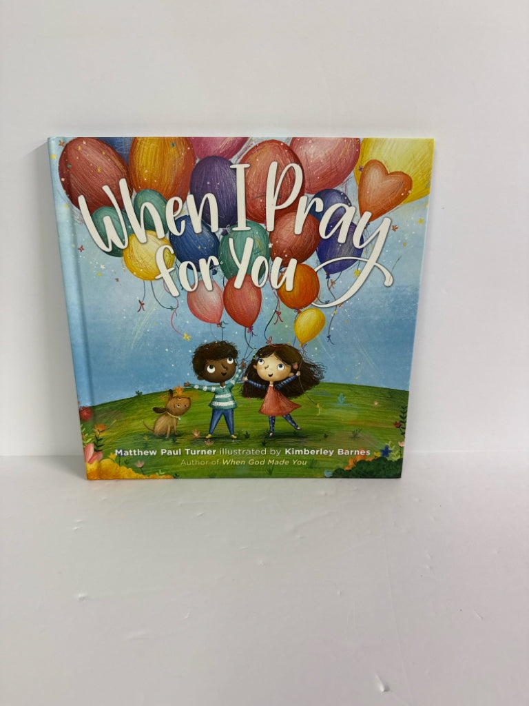 When I Pray for You Matthew Paul Turner WaterBrook Hardback Books