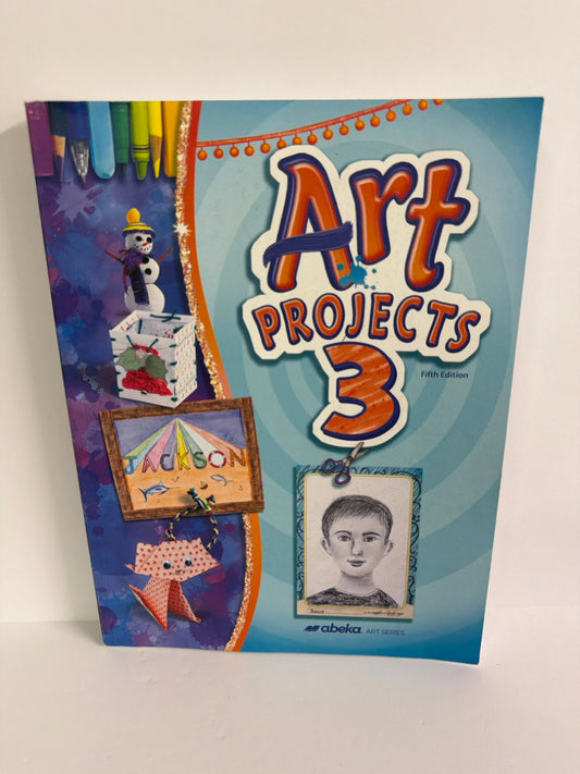 Art Projects 3 Abeka Student Book Pre-Owned 3rd Grade Art Books