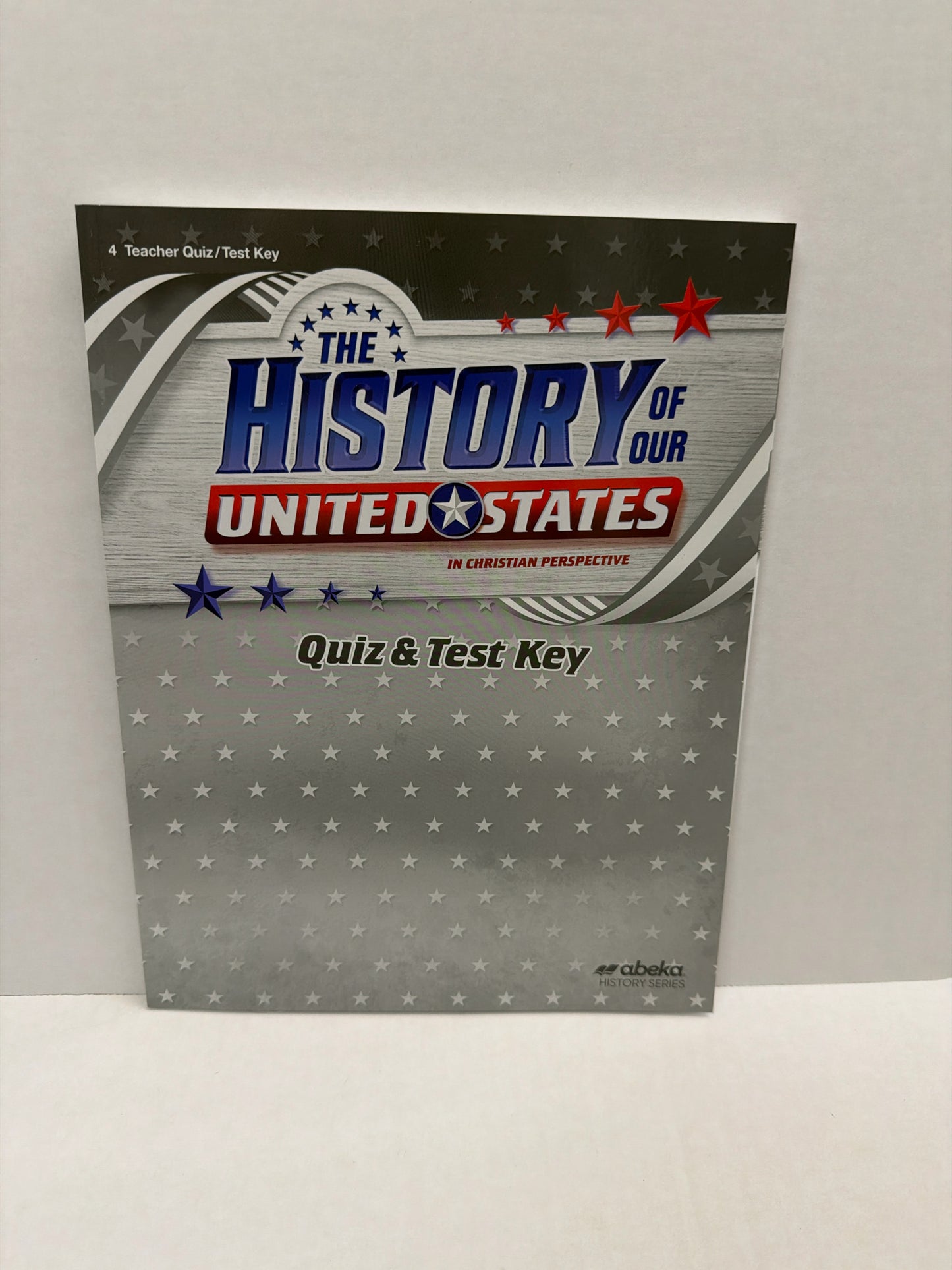 The History of Our United States Abeka 4th Grade History Textbooks
