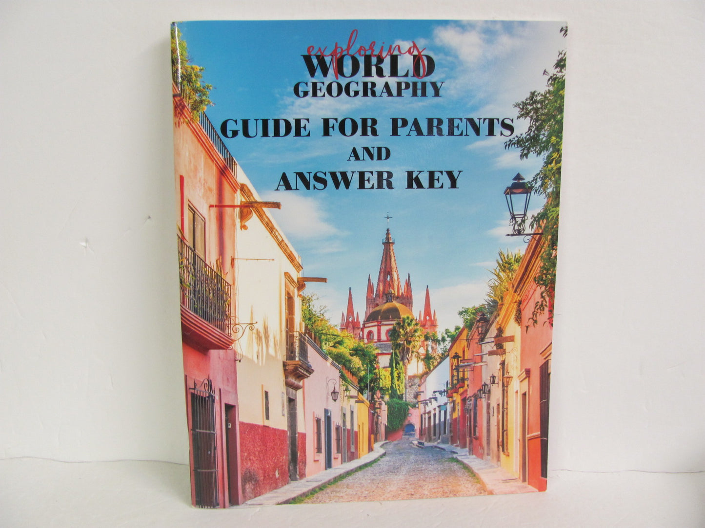 Exploring World Geography Notgrass Guide  Pre-Owned Notgrass History Textbooks