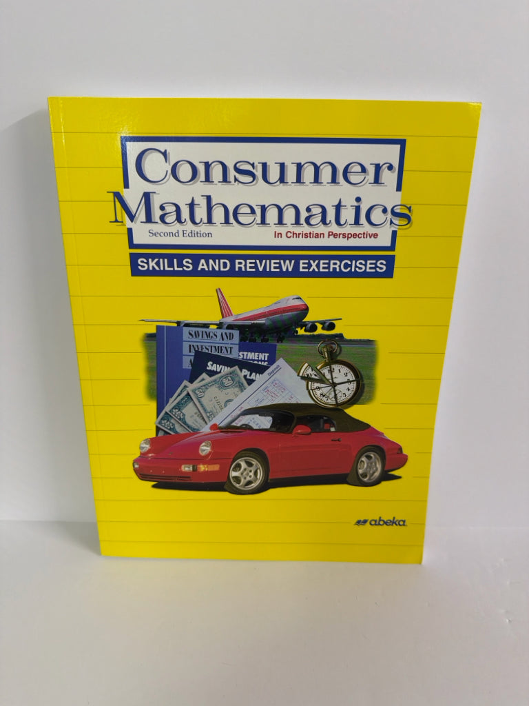 Consumer Mathematics Abeka High School Mathematics Textbooks