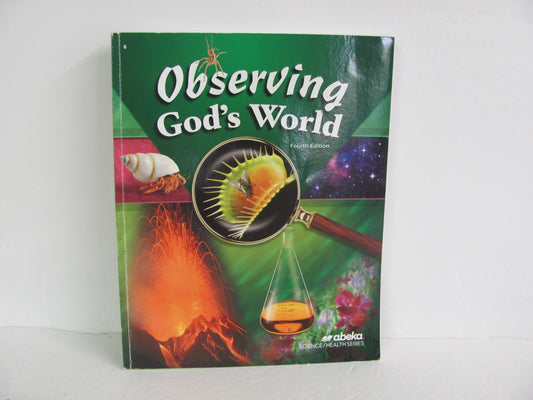 Observing God's World Abeka Student Book Pre-Owned 6th Grade Science Textbooks