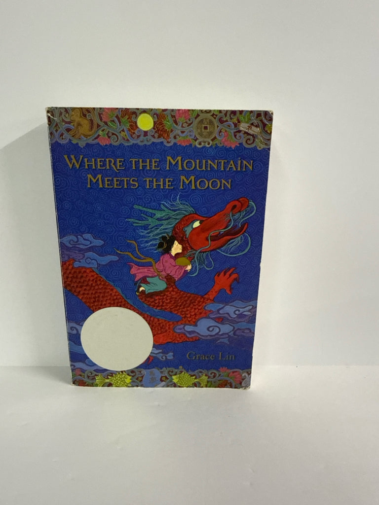 Where the Mountain Meets the Moon Little, Brown and Company Fiction Books