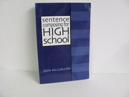 Sentence Composing Heinemann Pre-Owned Killgallon High School Language Textbooks