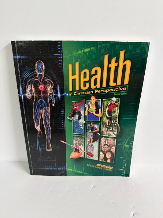 Health in Christian Perspective Abeka Student Text  Pre-Owned Health Books