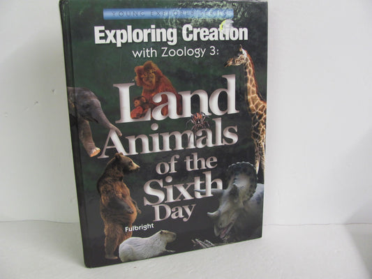 Zoology 3: Land Animals Apologia Student Book Pre-Owned Science Textbooks