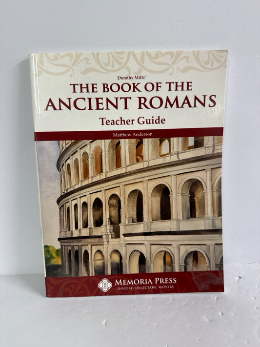 The Book of the Ancient Romans Memoria Press Middle School Memoria Press