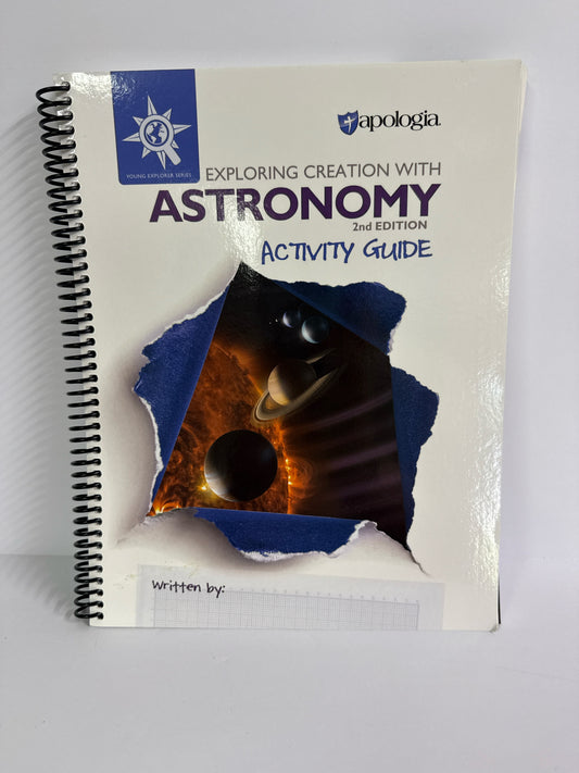 Exploring Creation With Astronomy Apologia Elementary Science Textbooks