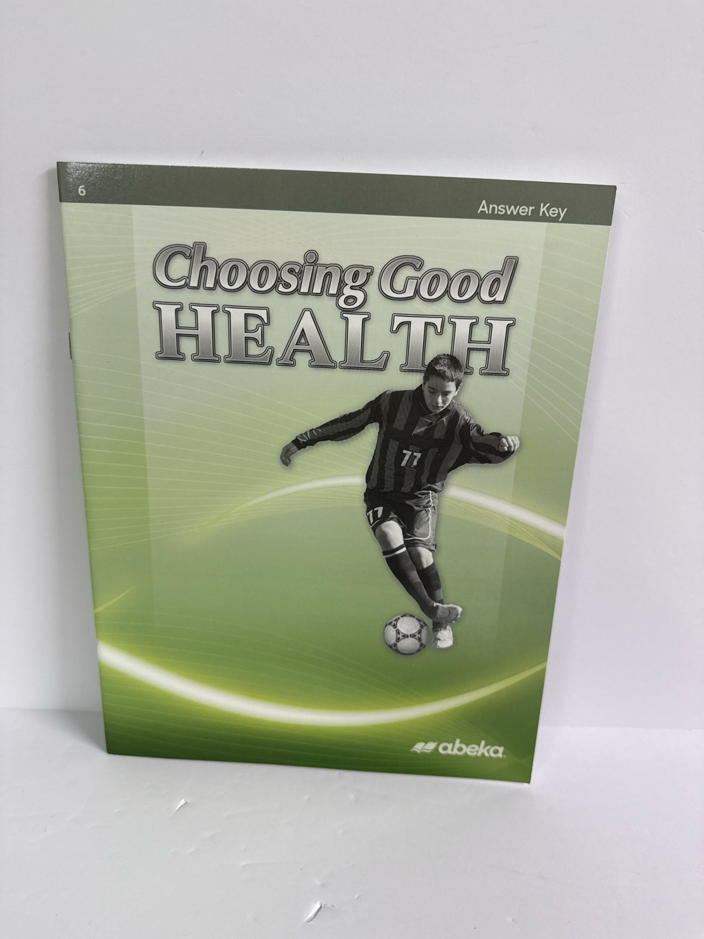 Choosing Good Health Abeka Answer Key  Pre-Owned 6th Grade Health Books