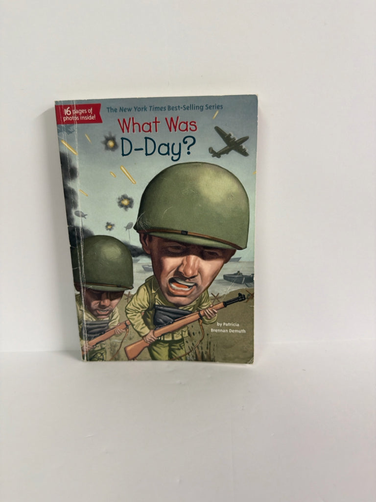 What Was D-Day? Patricia Brennan Demuth WHOHQ Juvenile Books