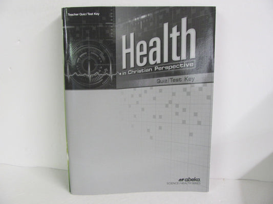 Health Abeka Quiz/Test Key  Pre-Owned High School Health Books