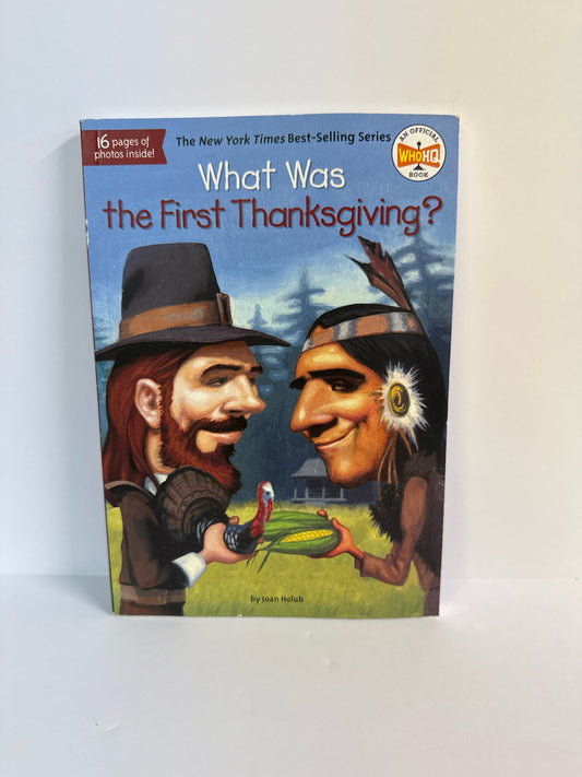 What Was the First Thanksgiving? Who What Why Pre-Owned Joan Holub Who Was