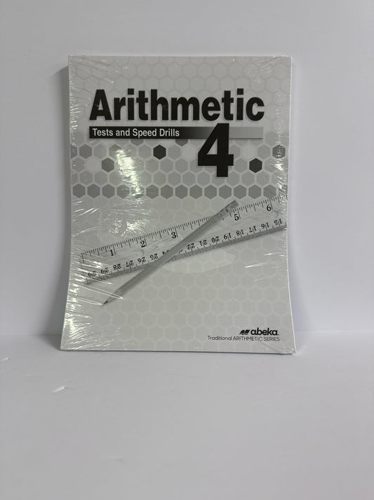 Arithmetic 4 Abeka Tests and Speed Drills 4th Grade Mathematics Textbooks