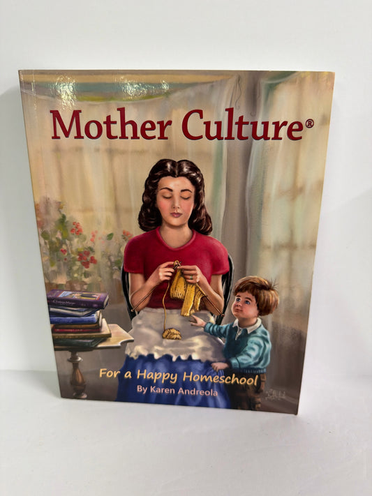 Mother Culture Charlotte Mason Pre-Owned Karen Andreola Unit Study Books