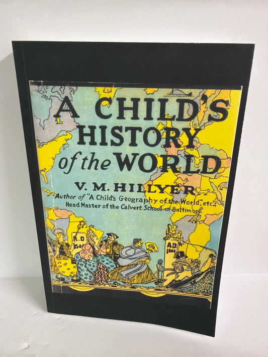 A Child's History of the World Student Text  Pre-Owned History Textbooks