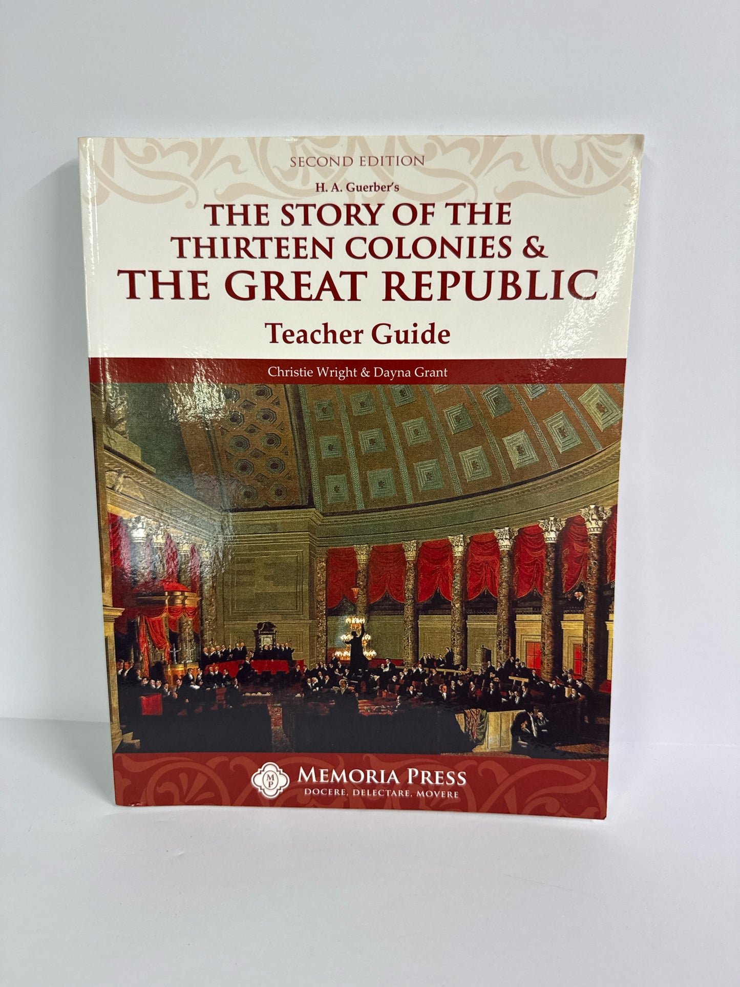 The Story of the Thirteen Colonies Memoria Press Middle School History Textbooks