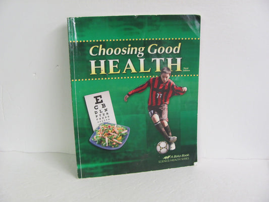 Choosing Good Health Abeka Student Book Pre-Owned 6th Grade Health Books