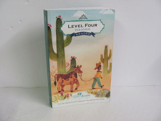 Level Four Personal Reader Good and the Beautiful Pre-Owned Reading Textbooks