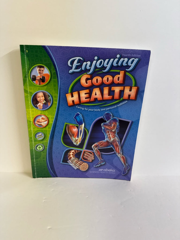 Enjoying Good Health Abeka Student Text  Pre-Owned 5th Grade Science Textbooks