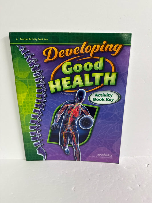 Developing Good Health Abeka Activity Key Pre-Owned 4th Grade Science Textbooks