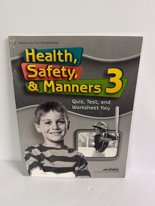 Health Safety & Manners Abeka Quiz, Test, and Worksheet Key Health Books