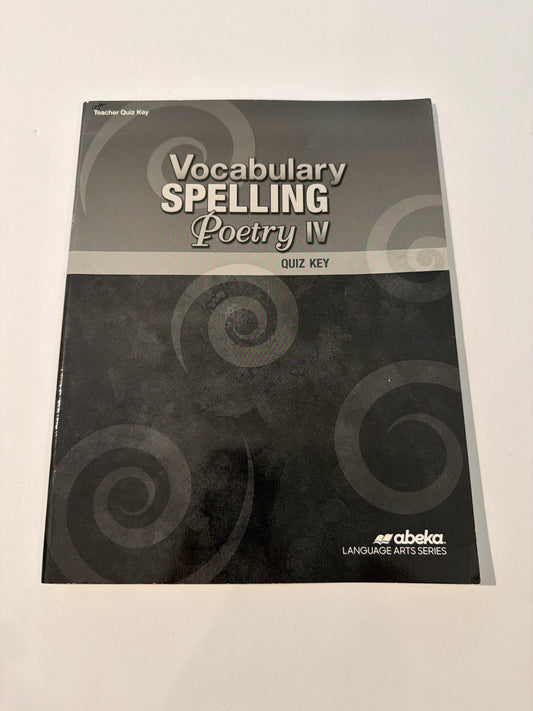 Vocabulary Spelling Poetry IV Abeka Quiz Key Pre-Owned Spelling/Vocabulary Books
