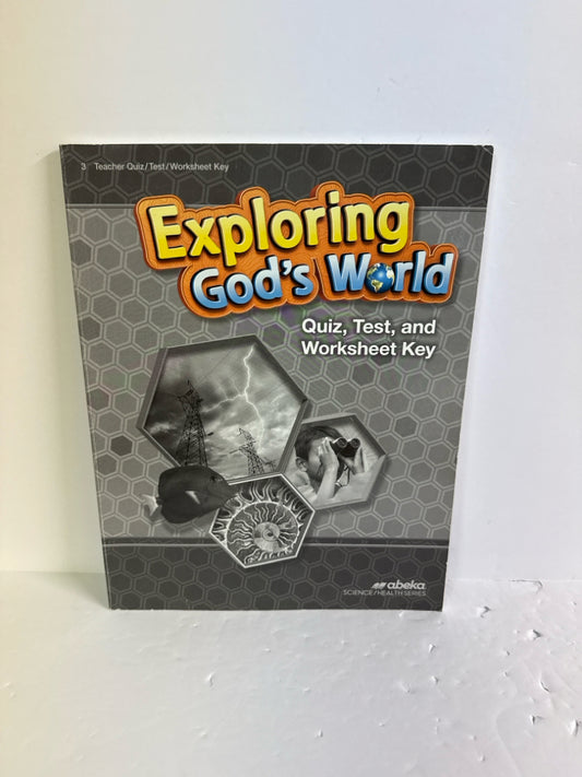 Exploring God's World Abeka Quiz, Test, and Worksheet Key Science Textbooks