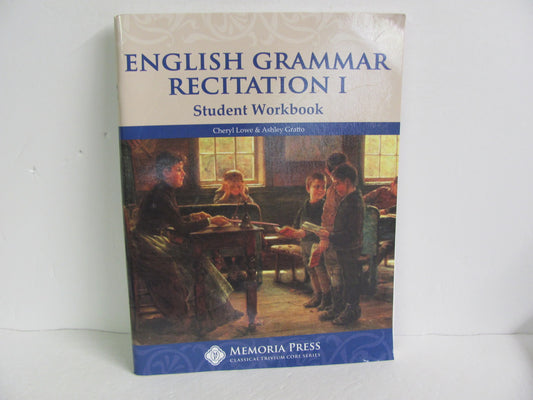 English Grammar Recitation I Memoria Press Lowe Elementary Language Textbooks