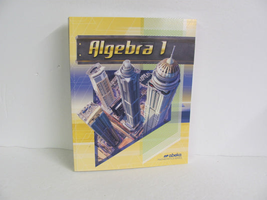 Algebra 1 Abeka Student Book Pre-Owned 9th Grade Mathematics Textbooks