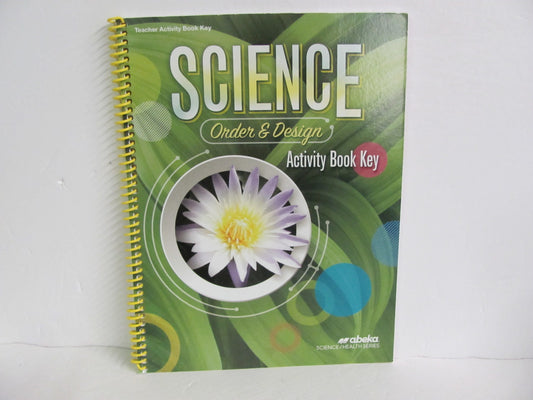 Order & Design Abeka Activity Key Pre-Owned 7th Grade Science Textbooks