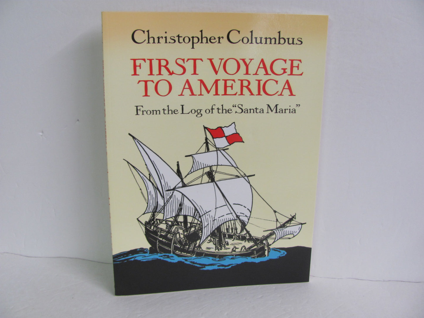 First Voyage to America Dover Pre-Owned Columbus American History Books